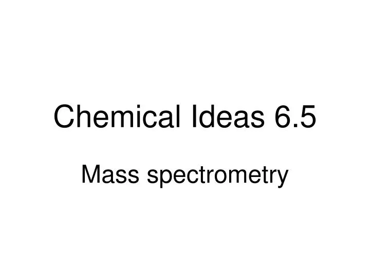 chemical ideas 6 5