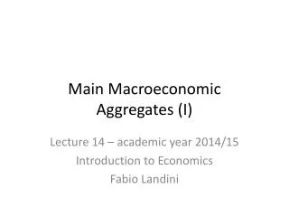 Main Macroeconomic Aggregates (I)