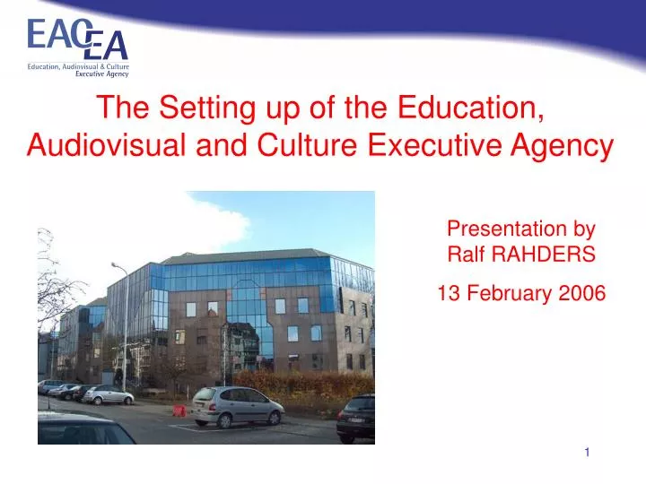 the setting up of the education audiovisual and culture executive agency