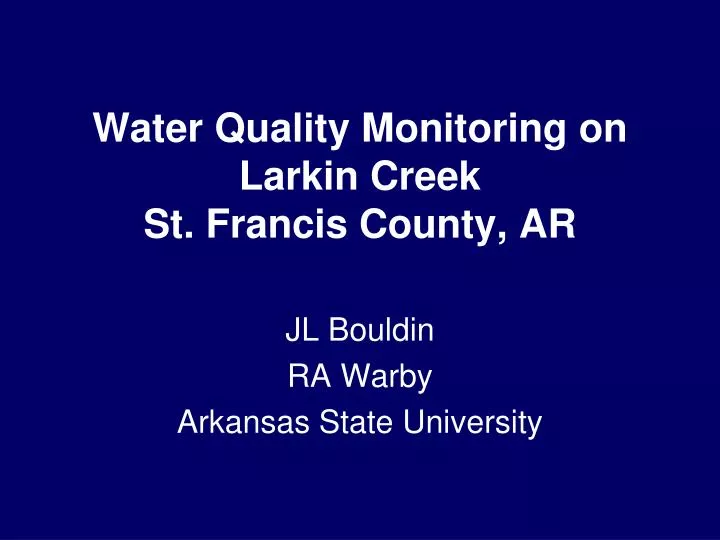 water quality monitoring on larkin creek st francis county ar