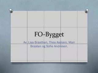 fo bygget