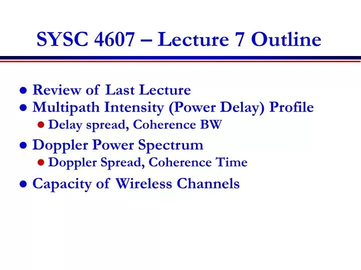 sysc 4607 lecture 7 outline