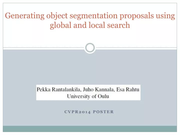 generating object segmentation proposals using global and local search