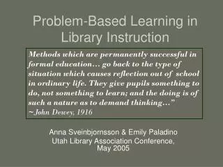 Problem-Based Learning in Library Instruction