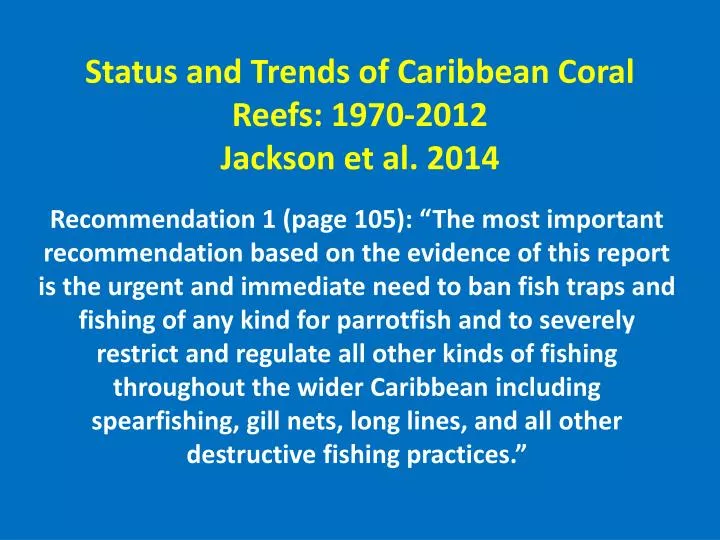 status and trends of caribbean coral reefs 1970 2012 jackson et al 2014