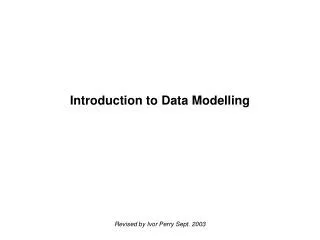 Introduction to Data Modelling