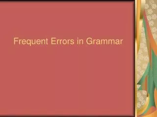 Frequent Errors in Grammar