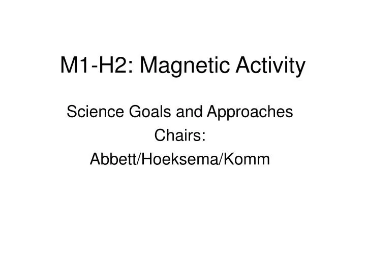 science goals and approaches chairs abbett hoeksema komm
