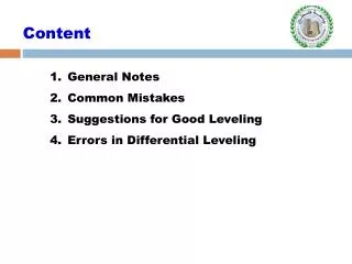 General Notes Common Mistakes Suggestions for Good Leveling Errors in Differential Leveling