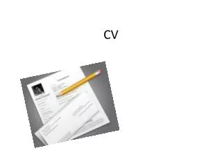 What is a CV?