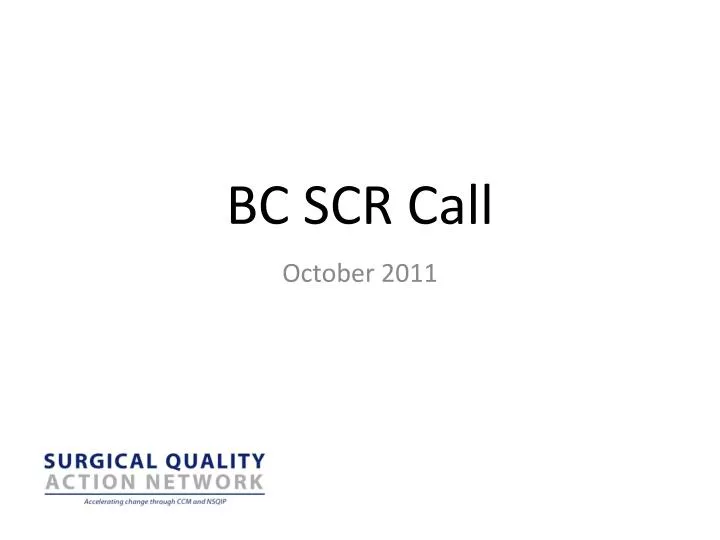 bc scr call