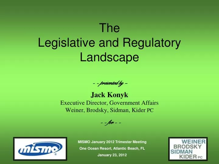the legislative and regulatory landscape