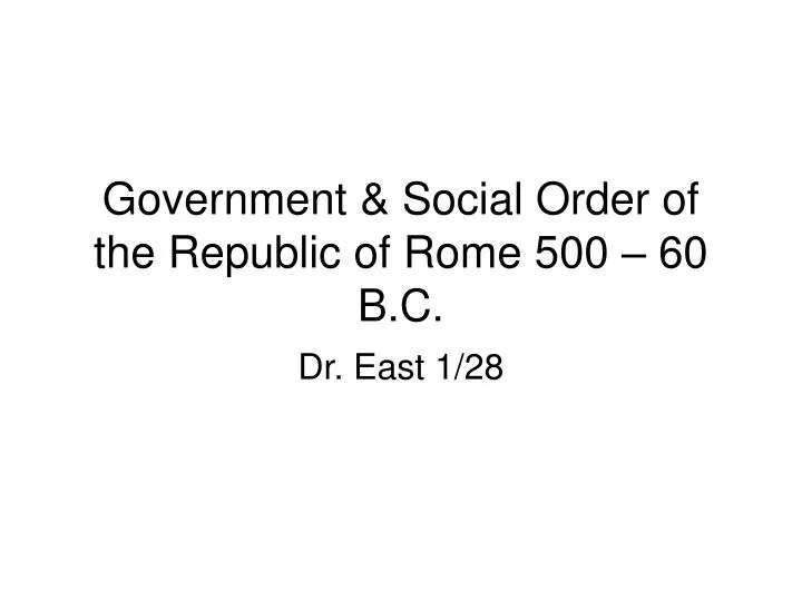 government social order of the republic of rome 500 60 b c