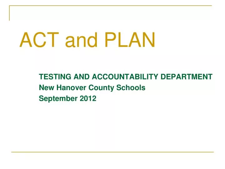 testing and accountability department new hanover county schools september 2012