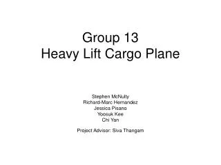 Group 13 Heavy Lift Cargo Plane