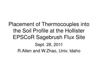 Placement of Thermocouples into the Soil Profile at the Hollister EPSCoR Sagebrush Flux Site