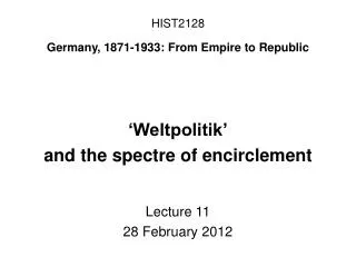 HIST2128 Germany, 1871-1933: From Empire to Republic