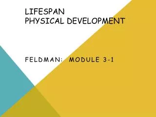 Lifespan Physical Development