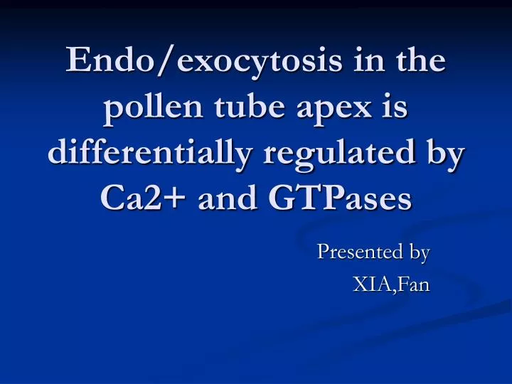 endo exocytosis in the pollen tube apex is differentially regulated by ca2 and gtpases