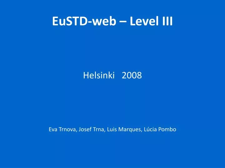 eustd web level iii