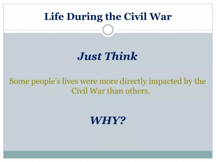life during the civil war