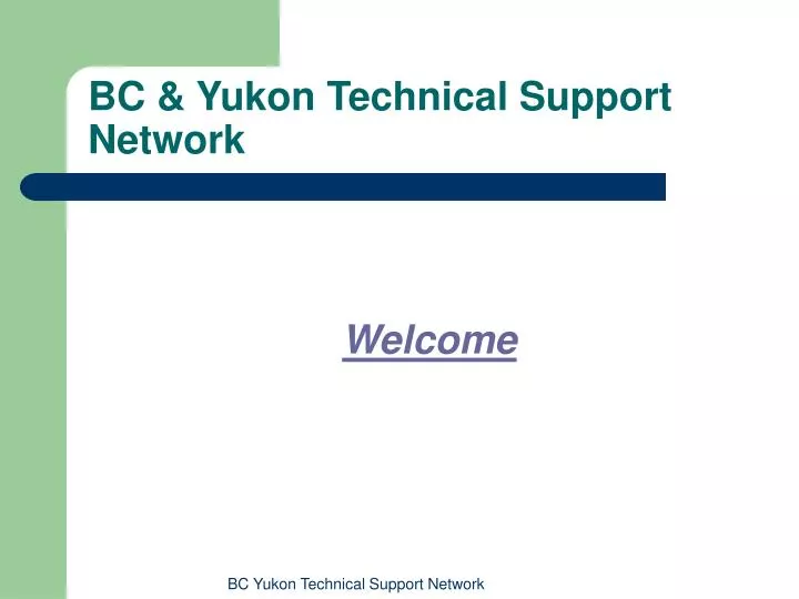 bc yukon technical support network