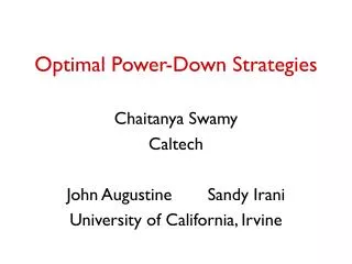Optimal Power-Down Strategies
