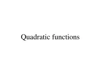 Quadratic functions