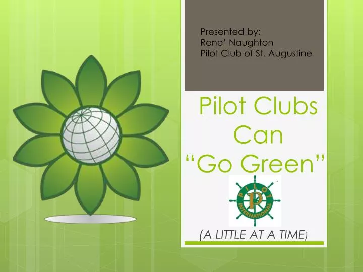 pilot clubs can go green