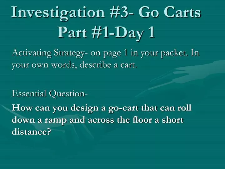investigation 3 go carts part 1 day 1