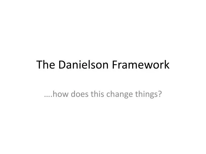 the danielson framework