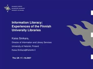 Information Literacy: Experiences of the Finnish University Libraries