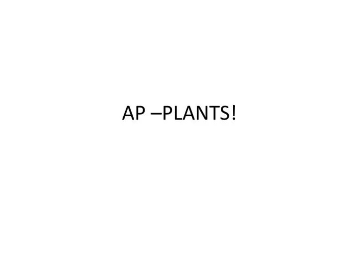 ap plants