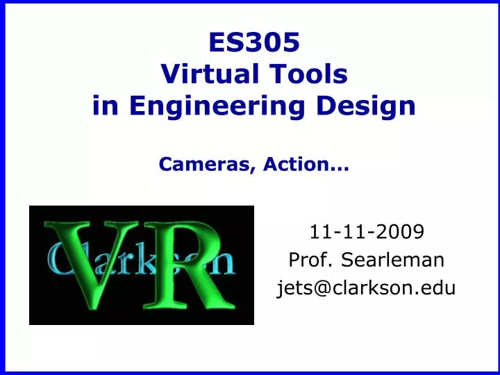 es305 virtual tools in engineering design cameras action