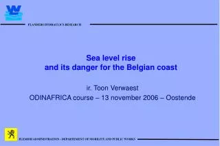 Sea level rise and its danger for the Belgian coast