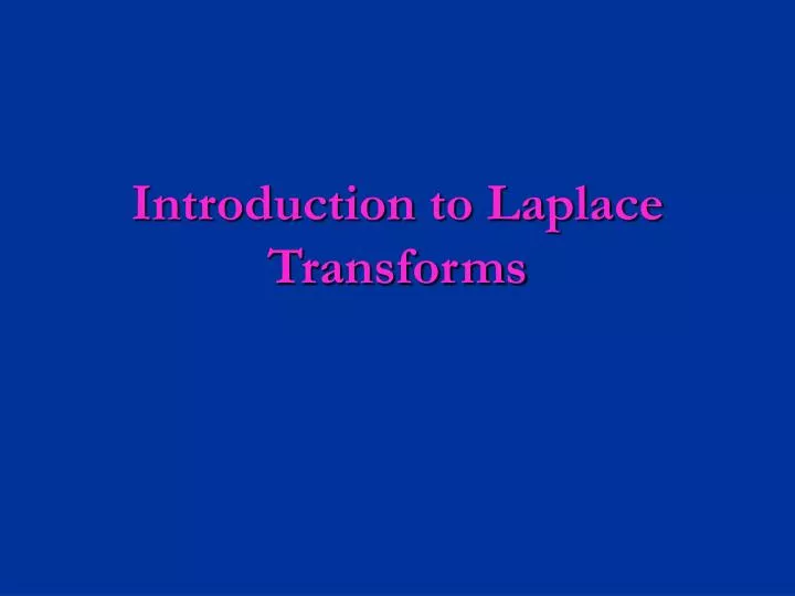introduction to laplace transforms
