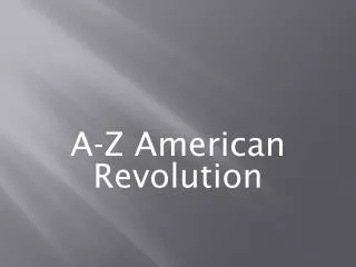 A-Z American Revolution