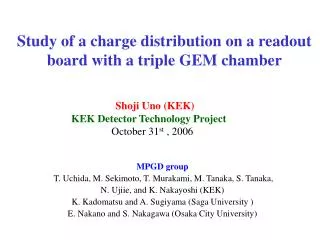 Study of a charge distribution on a readout board with a triple GEM chamber
