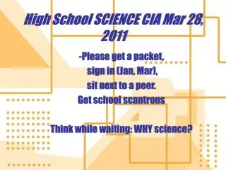 High School SCIENCE CIA Mar 28, 2011