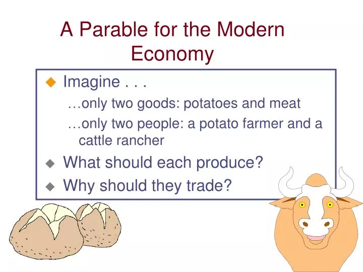 a parable for the modern economy