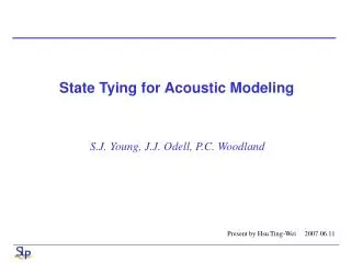 State Tying for Acoustic Modeling
