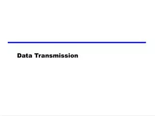 Data Transmission