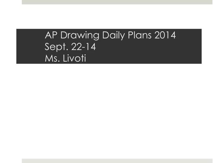 ap drawing daily plans 2014 sept 22 14 ms livoti