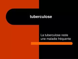 tuberculose