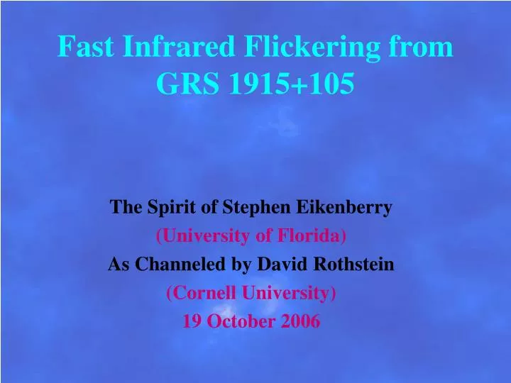 fast infrared flickering from grs 1915 105