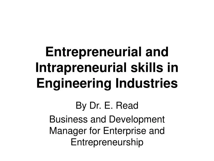 entrepreneurial and intrapreneurial skills in engineering industries