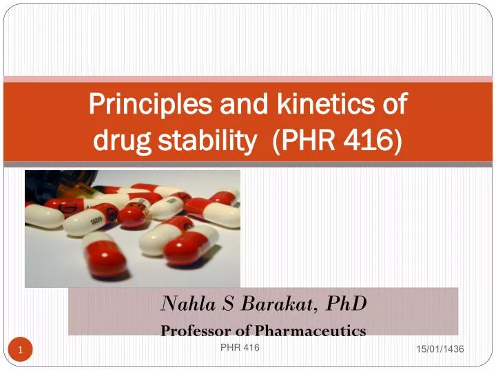 principles and kinetics of drug stability phr 416