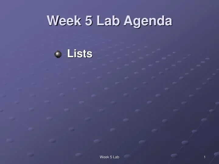 week 5 lab agenda
