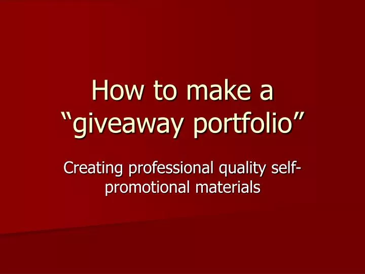 how to make a giveaway portfolio