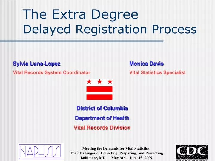 the extra degree delayed registration process